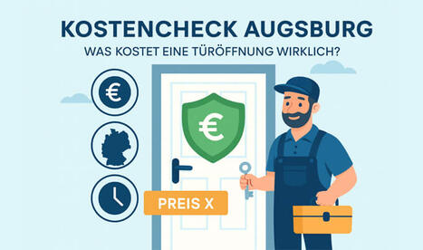 Kostencheck Augsburg: Was kostet eine Türöffnung wirklich?